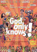 God Only Knows
