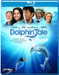 A Dolphin Tale