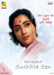 The Legend Suchitra Sen Set - 2 ( Deep Jele Jai, Indrani, Agni Pariksha )