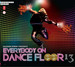 Everybody On Dance Floor Vol-13