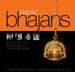 Classic Bhajans - Contemporary Interpretations