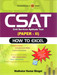 CSAT : Civil Services Aptitude Test (Paper - II) 1st Edition