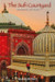 The Sufi Courtyard: Dargahs of Delhi by Sadia Dehlvi