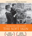 The Soft Skin