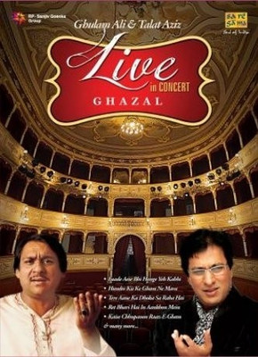 Live In Concert: Ghulam Ali & Talat Aziz: Av Media Buy Live In Concert: Ghulam Ali & Talat Aziz: Av Media