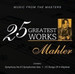 25 Greatest Works - Mahler