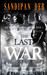 The Last War by Sandipan Deb