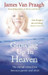 Growing Up in Heaven: The eternal connection between parent and child by James Van Praagh
