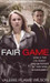 Fair Game: How a Top CIA Agent Was Betrayed by Her Own Government by Valerie Plame Wilson