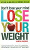 Buy Book Don't Lose Your Mind Lose Your Weight by 