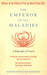 The Emperor of Maladies : A Biography of Cancer by Siddhartha Mukherjee