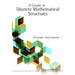 A Course in Discrete Mathematical Structures by L. R. Vermani