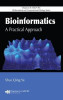 Buy Book Bioinformatics: A Practical Approach by 