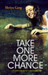 Take One More Chance: A Satire By A Sixteen Year Old 1st Edition by Shriya Garg