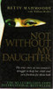 Buy Book Not Without My Daughter New ed Edition by 
