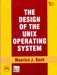 The Design of the UNIX Operating System 1 Edition by Maurice J. Bach