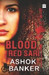 Blood Red Sari by Ashok Banker