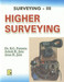 Higher Surveying (Volume - 3) 15 Edition by Ashok K. Jain