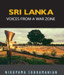 Sri Lanka: Voices From A War Zone 1st Edition by Nirupama Subramanian