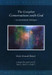 Conversations with God: An Uncommon Dialogue 1st Hardcover Ed Edition by Neale Donald Walsch