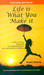 Life Is What You Make It by Preeti Shenoy