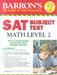 Barron's SAT Subject Test Math Level 2 0010 Edition by Howard P. Dodge