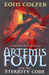 Artemis Fowl And The Eternity Code 01 Edition by Eoin Colfer