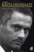 Jose Mourinho: Made in Portugal by Luis Lourenco