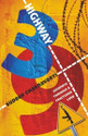 Highway 39: Journeys Through A Fractured Land: Book