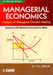 Managerial Economics : Analysis of Managerial Decision Making Based on UGC Model Curriculum for MBA 7 Edition by H. L. Ahuja