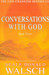 Conversations With God Book 3 New Ed Edition by Neale Donald Walsch