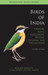 Birds of India: Pakistan, Nepal, Bangladesh, Bhutan, Sri Lanka, and the Maldives 0002 Edition by Carol Inskipp