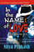 In the Name of Love: Rest In Peace by Nitya Prakash