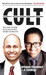 CULT: Leadership & Business Strategy, Ruthlessly Redefined 1st Edition by Arindam Chaudhuri