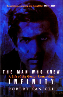 The Man Who Knew Infinity: Book Buy The Man Who Knew Infinity: Book