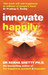 Innovate Happily by Rekha Shetty