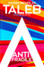 Antifragile by Nassim Nicholas Taleb