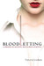 Bloodletting: A Memoir of Secrets, Self-Harm & Survival by Victoria Leatham