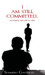 I am Still Committed by Soumitro Chatterjee