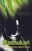 Buy Book Madhukari: Art of Honey-Gathering by 