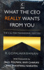 Buy Book What the CEO Really Wants from You : The 4 As for Managerial Success 1 Edition by 