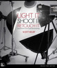 Buy Book Light It, Shoot It, Retouch It: Learn Step by Step How to Go from Empty Studio to Finished Image 1st Edition by 
