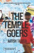 The Temple-Goers by Aatish Taseer