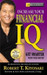 Rich Dad\'s Increase Your Financial IQ: Getting Smarter With Your Money 01 Edition by Robert T. Kiyosaki