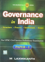 Governance in India for UPSC Civil Services Preliminary Examination (Paper - I) 1st Edition: Book