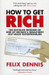 How to Get Rich New ed Edition