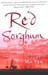 Red Sorghum New  Edition by Mo Yan