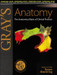 Gray's Anatomy : The Anatomical Basis of Clinical Practice 40 Edition