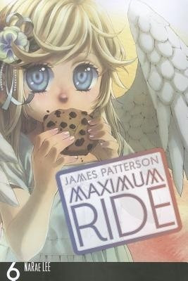 Buy Maximum Ride, Volume 6: Book
