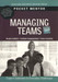 Managing Teams: Expert Solutions to Everyday Challenges